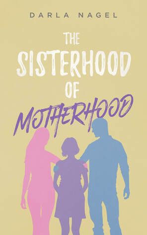 Cover of The Sisterhood of Motherhood